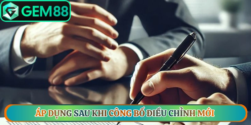 Miễn trừ trách nhiệm Gem88 áp dụng sau khi công bố điều chỉnh mới